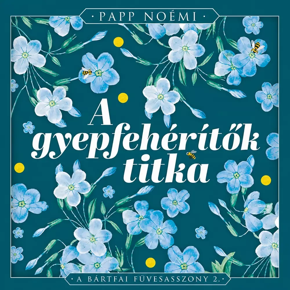 A gyepfehérítők titka borító