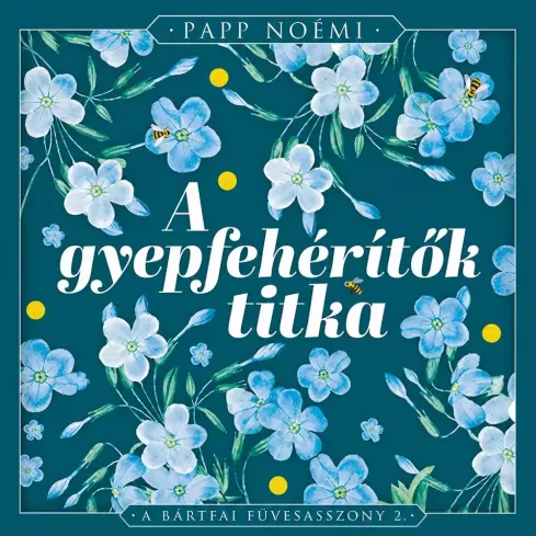 A gyepfehérítők titka borító