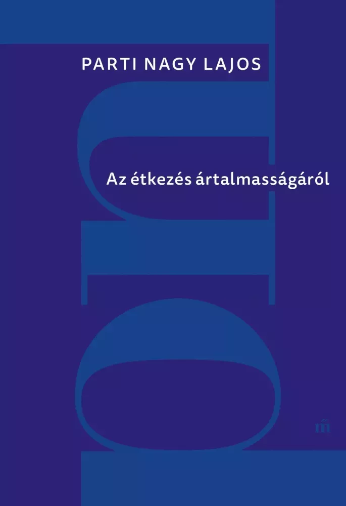 Az étkezés ártalmasságáról