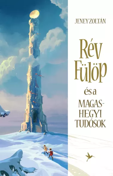 Rév Fülöp és a Magashegyi Tudósok borító