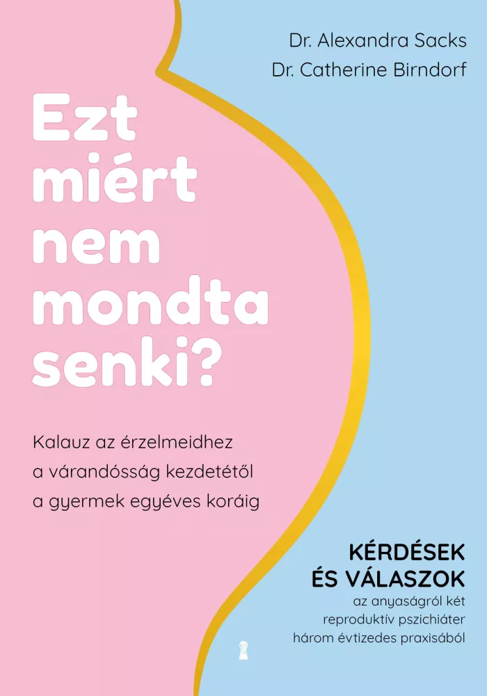 Ezt miért nem mondta senki? borító