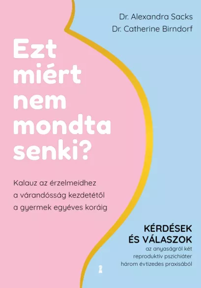 Ezt miért nem mondta senki? borító