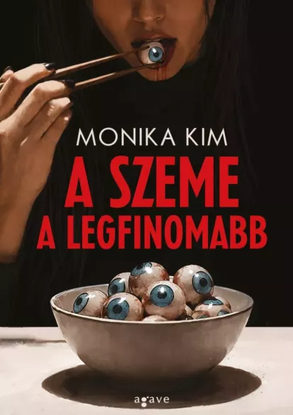 A szeme a legfinomabb