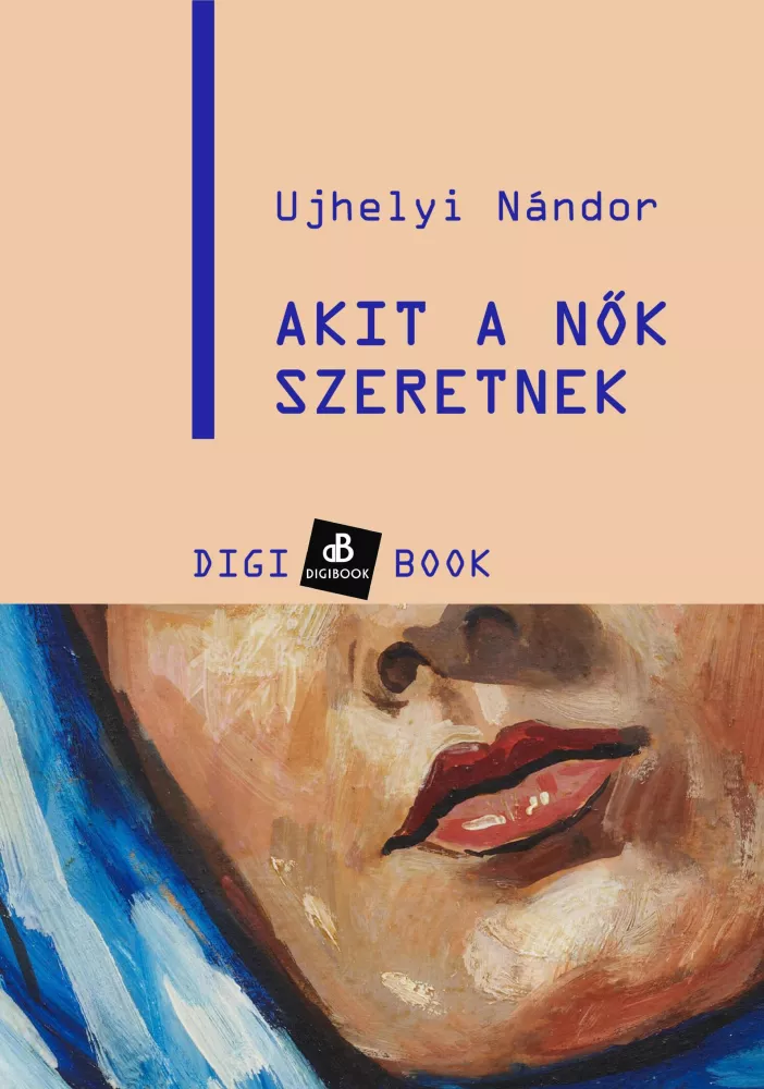 Akit a nők szeretnek borító
