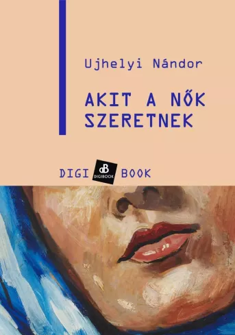Akit a nők szeretnek borító