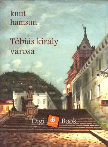 Tóbiás király városa borító