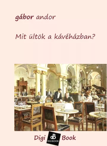 Mit ültök a kávéházban? borító