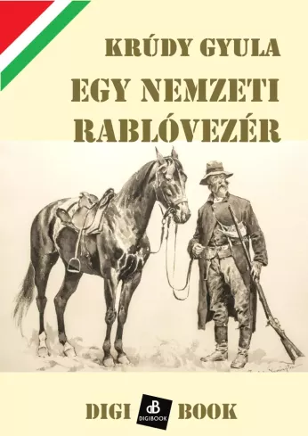 Egy nemzeti rablóvezér borító
