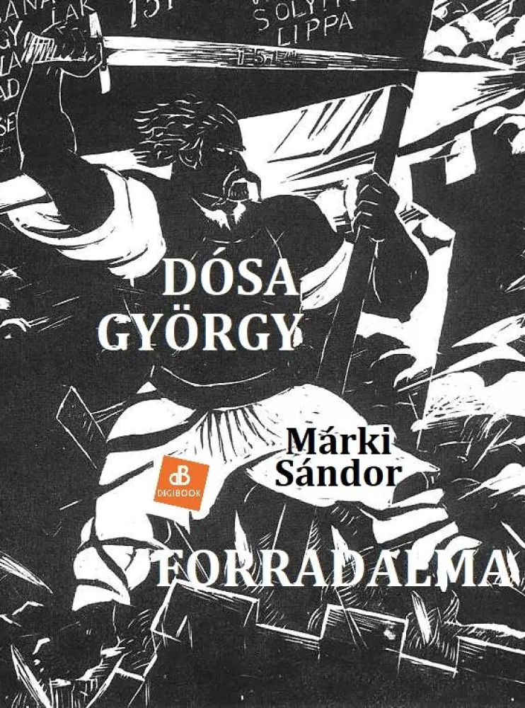 Dósa György és forradalma borító