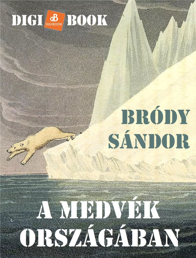 A medvék országában borító