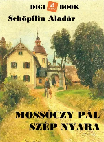 Mossóczy Pál szép nyara borító