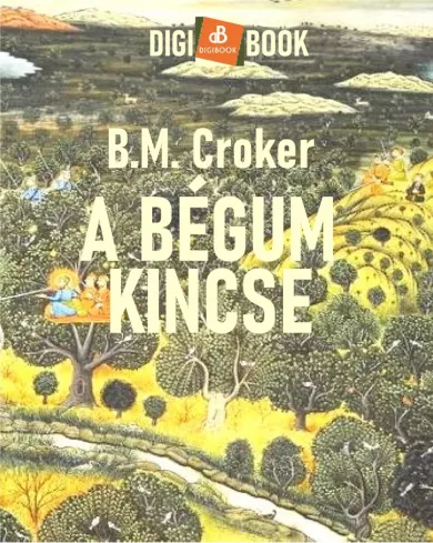A Bégum kincse borító