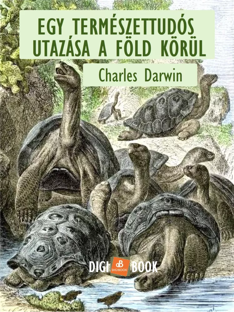 Egy természettudós utazásaia Föld körül borító