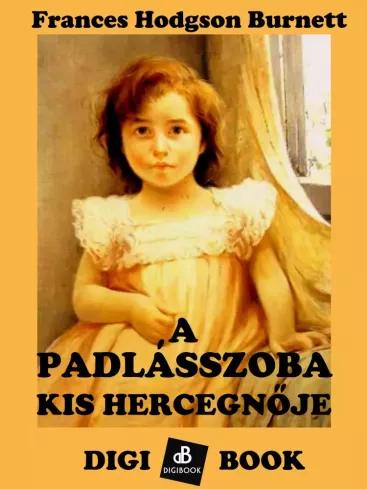 A padlásszoba kis hercegnője borító