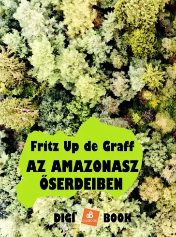 Az Amazonasz őserdeiben borító
