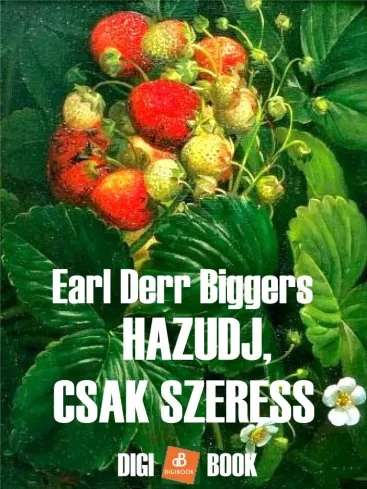 Hazudj, csak szeress!
