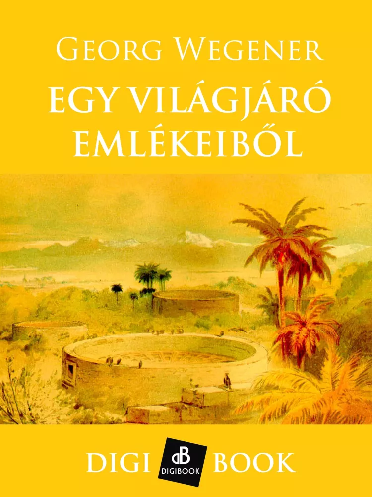 Egy világjáró emlékeiből borító