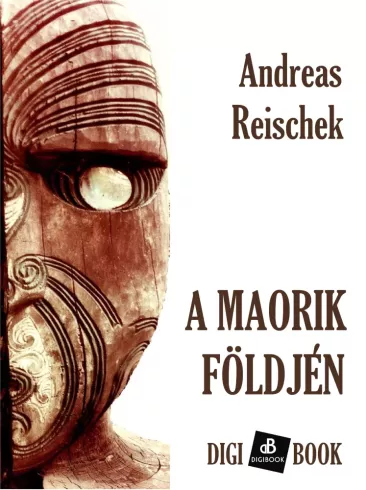 A maórik földjén