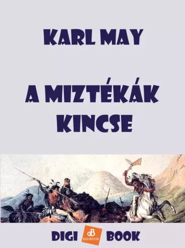 A miztékák kincse borító