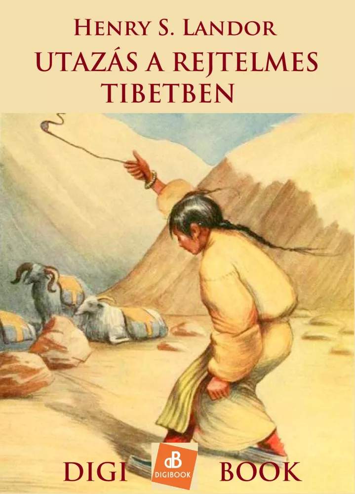 Utazás a rejtelmes Tibetben borító