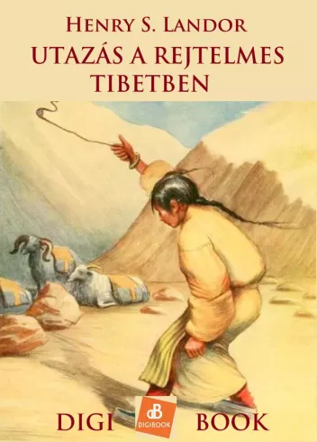 Utazás a rejtelmes Tibetben borító