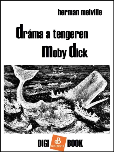 Dráma a tengeren. Moby Dick borító