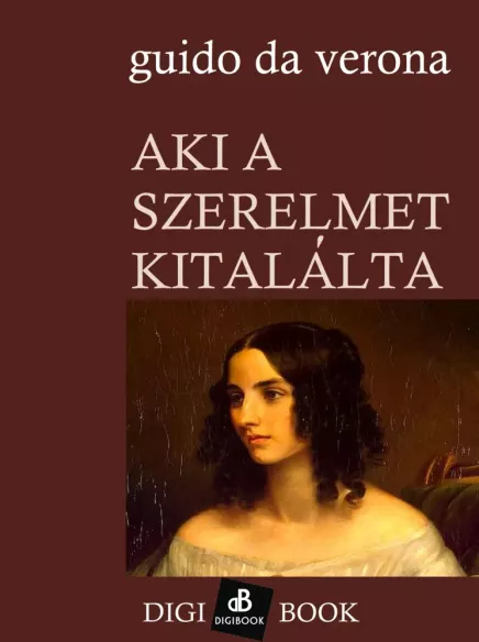 Aki a szerelmet kitalálta borító