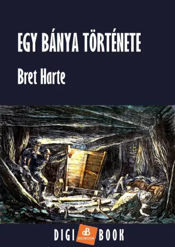 Egy bánya története borító