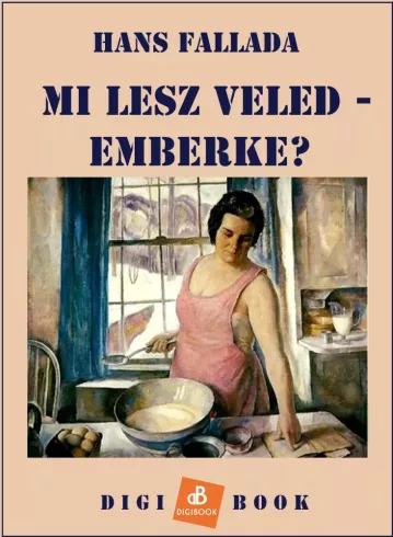 Mi lesz veled, emberke? borító