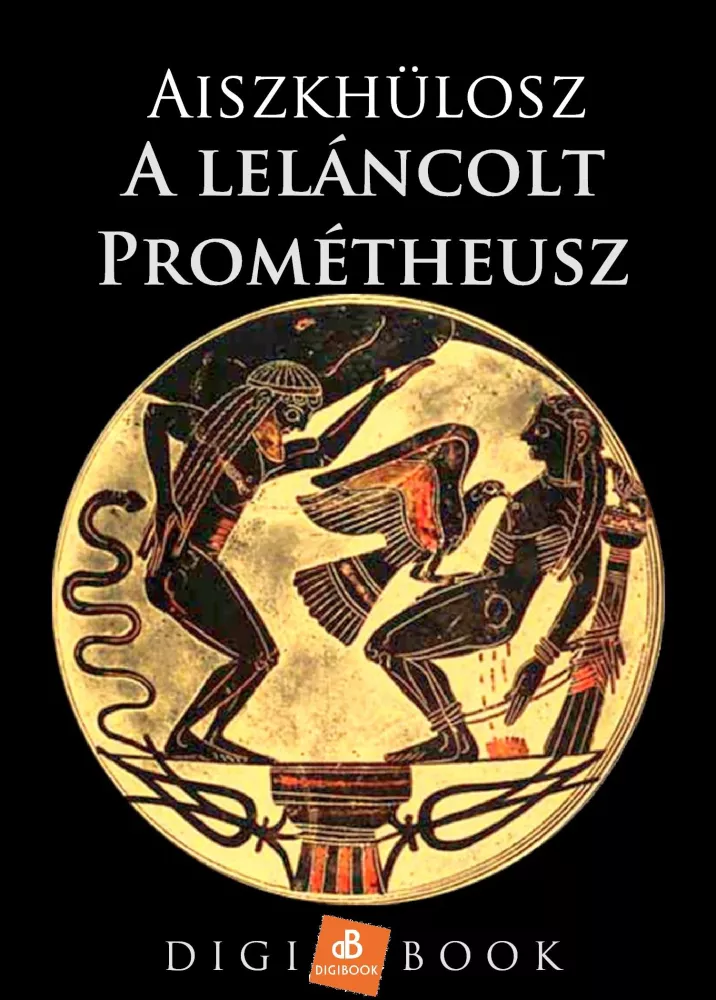 A leláncolt Prométheusz borító