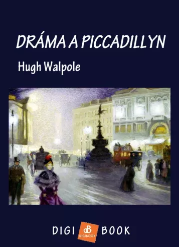 Dráma a Piccadillyn