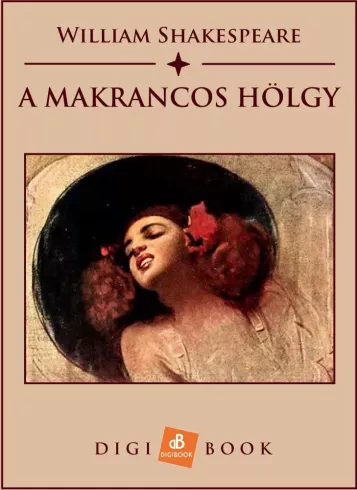 A makrancos hölgy