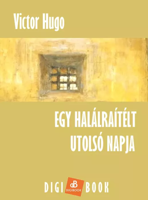 Egy halálraítélt utolsó napja borító