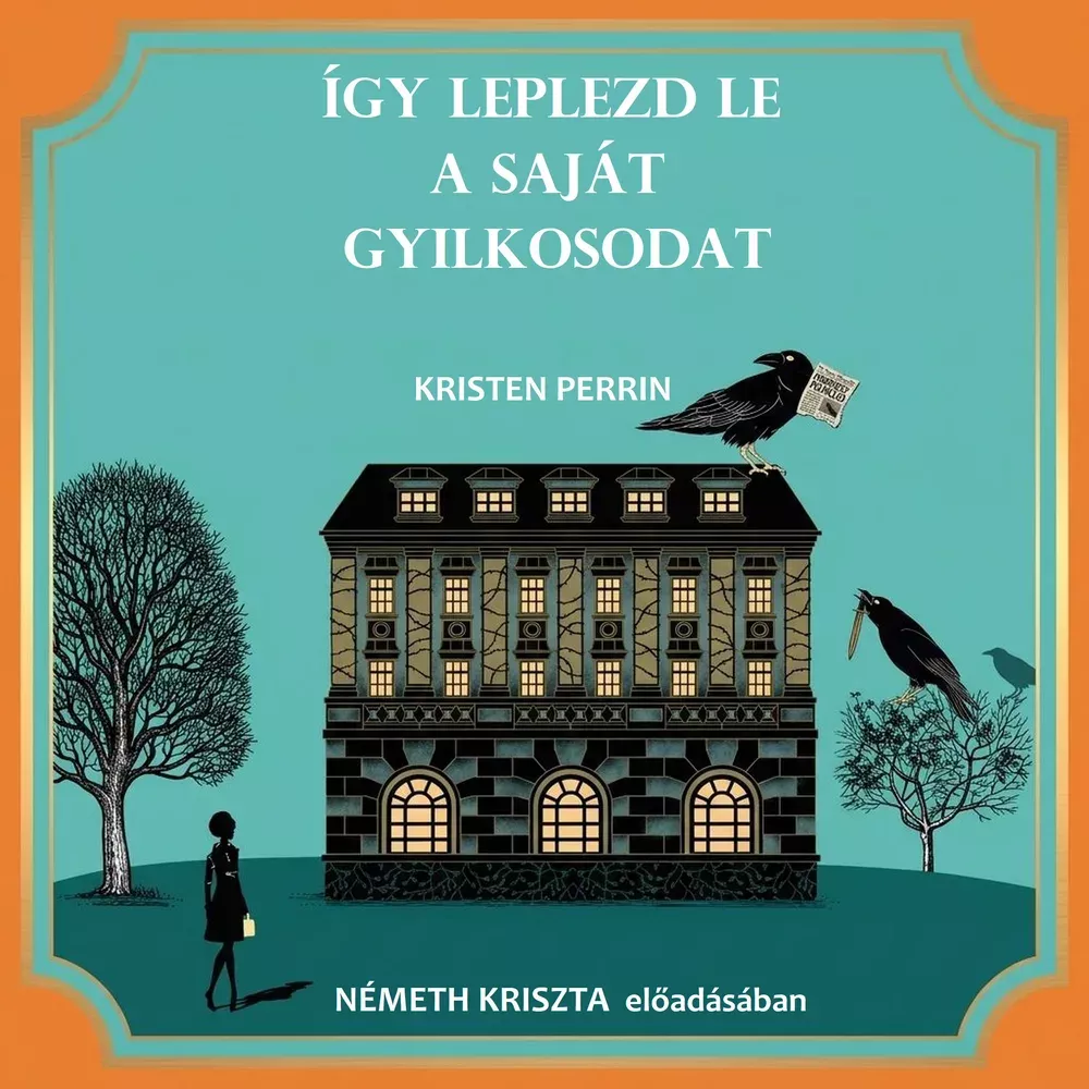 Így leplezd le a saját gyilkosodat borító