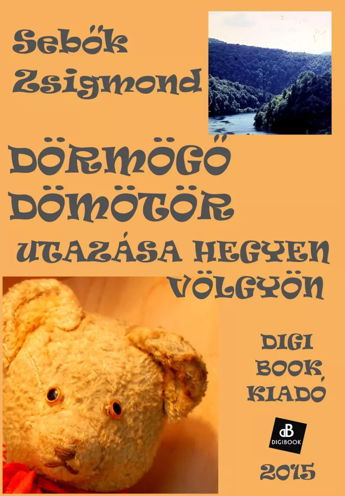 Dörmögő Dömötör utazása hegyen, völgyön borító