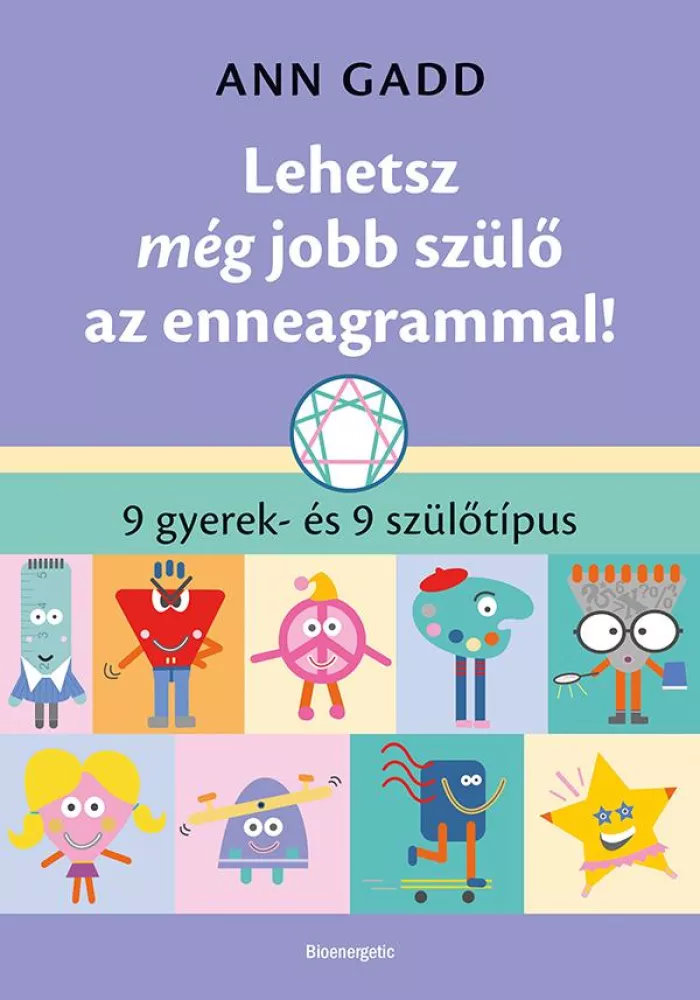 Lehetsz még jobb szülő az enneagrammal borító