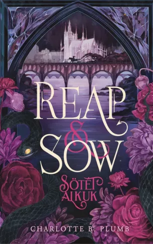 Reap and Sow – Sötét Alkuk borító
