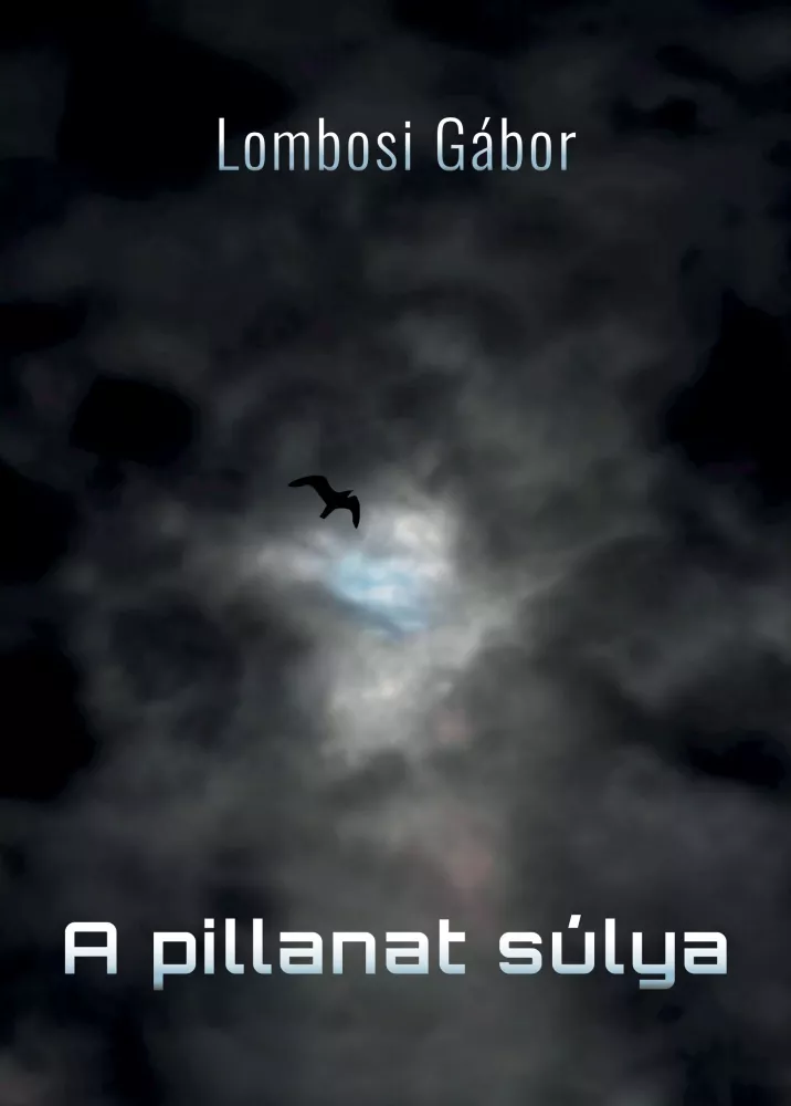 A pillanat súlya borító