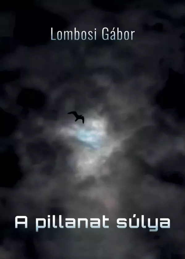 A pillanat súlya borító