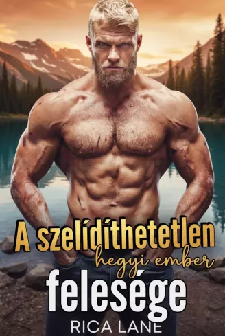 A szelídíthetetlen hegyi ember felesége borító