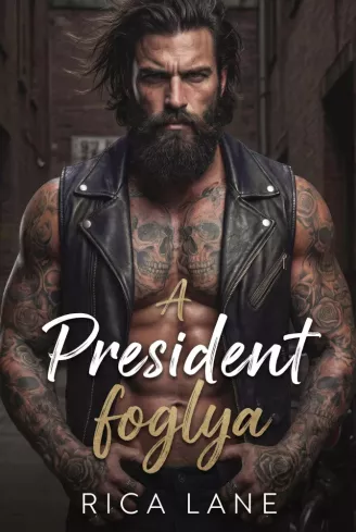 A President foglya