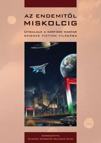 Az Endemitől Miskolcig