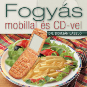 Fogyás mobillal és CD-vel