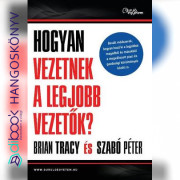 Hogyan vezetnek a legjobb vezetők?