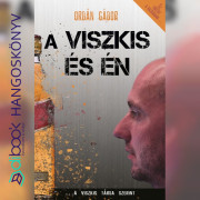 A Viszkis és én