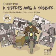 A tizedes meg a többiek