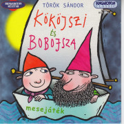 Kököjszi és Bobojsza (Hungaroton)