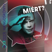 Miért?