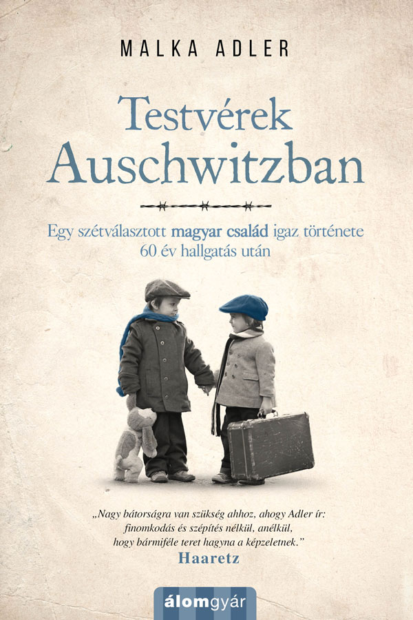 Testvérek Auschwitzban