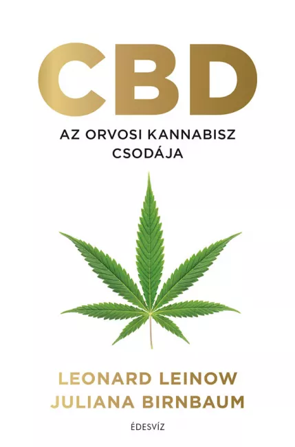 CBD  - Az orvosi kannabisz csodája